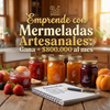 Emprende con Mermeladas Artesanales: Gana + $800.000 al mes